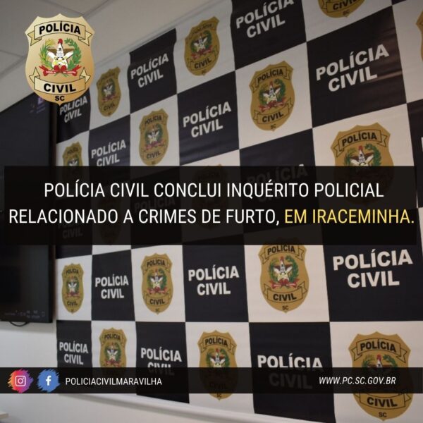 Photo of Polícia Civil conclui inquérito relacionados a crimes de furto